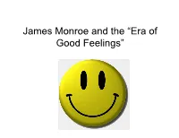 James Monroe Era PPT.Pptx