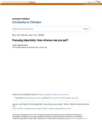 Pursuing Objectivity: How Virtuous Can You Get?