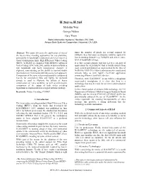 H.264 Vs H.265 Video Encoding Approaches