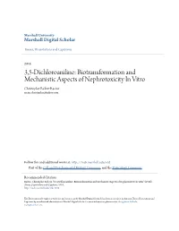 3,5-Dichloroaniline: Biotransformation and Mechanistic Aspects of Nephrotoxicity in Vitro Christopher Robert Racine Racine.Christopher@Yahoo.Com