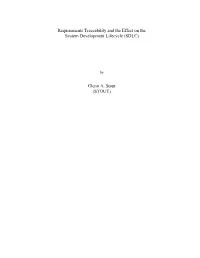 Requirements Traceability and the Effect on the System Development Lifecycle (SDLC)