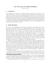 An Overview of Cuckoo Hashing Charles Chen