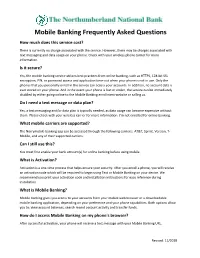 Mobile Banking Frequently Asked Questions How Much Does This Service Cost?