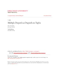 Multiple Dispatch As Dispatch on Tuples Gary T