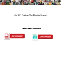 Os X El Capitan the Missing Manual