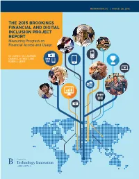 2015 BROOKINGS FINANCIAL and DIGITAL INCLUSION PROJECT REPORT Measuring Progress on Financial Access and Usage