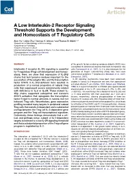 A Low Interleukin-2 Receptor Signaling Threshold Supports the Development and Homeostasis of T Regulatory Cells
