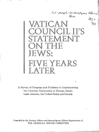 A Survey of Progress and Problems in Implementing the Conciliar Declaration in Europe, Israel, Latin America, the United States and Canada