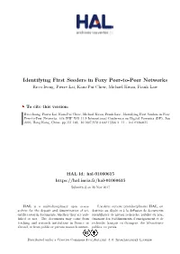 Identifying First Seeders in Foxy Peer-To-Peer Networks Ricci Ieong, Pierre Lai, Kam-Pui Chow, Michael Kwan, Frank Law