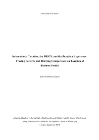 International Taxation, the BRICS, and the Brazilian Experience: Tracing Patterns and Drawing Comparisons on Taxation of Business Profits