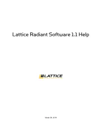 Lattice Radiant Software 1.1 Help