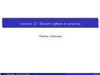 Lecture 12: Stream Ciphers in Practice
