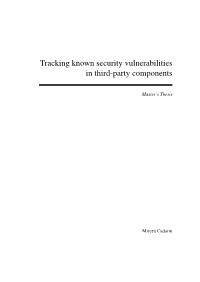 Tracking Known Security Vulnerabilities in Third-Party Components