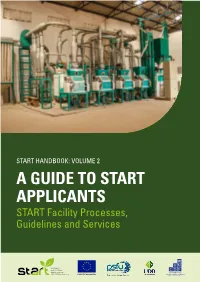 A GUIDE to START APPLICANTS START Facility Processes, Guidelines and Services