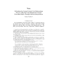 Defending the Formal Federal Civil Rulemaking Process: Why the Court Should Not Amend Procedural Rules Through Judicial Interpretation