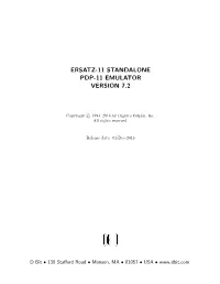 Ersatz-11 Standalone Pdp-11 Emulator Version 7.2