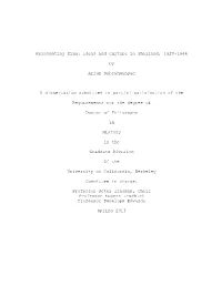 Reinventing Siam: Ideas and Culture in Thailand, 1920-1944 by Arjun Subrahmanyan a Dissertation Submitted in Partial Satisfactio