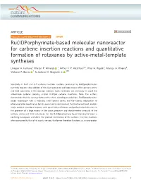 Ru(II)Porphyrinate-Based Molecular Nanoreactor for Carbene Insertion Reactions and Quantitative Formation of Rotaxanes by Active-Metal-Template Syntheses