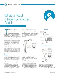 What to Teach a New Technician: Part II