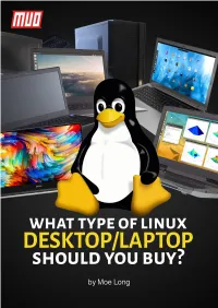 What Type of Linux Desktop Or Laptop Should You Buy?
