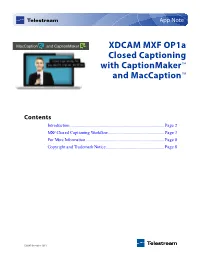 XDCAM MXF Op1a Closed Captioning with Maccaption And