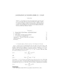 CONVERGENCE of FOURIER SERIES in Lp SPACE Contents 1. Fourier Series, Partial Sums, and Dirichlet Kernel 1 2. Convolution 4 3. F
