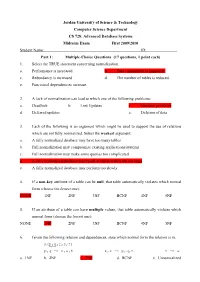 Advanced Database Systems Midterm Exam First 2009/2010 Student Name: ID: Part 1: Multiple-Choice Questions (17 Questions, 1 Point Each) 1