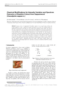 Chemical Modifications for Intensity Variation and Spectrum Extension of Brazilein Extract from Sappanwood (Caesalpinia Sappan L.)