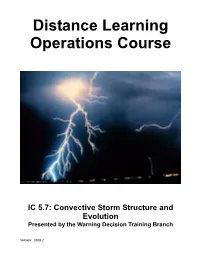 Convective Storm Structure and Evolution Presented by the Warning Decision Training Branch