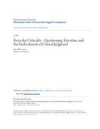 Everyday Criticality : Questioning, Expertise, and the Embodiment of Critical Judgment Daniel Fisherman Montclair State University