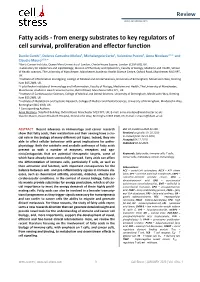 Fatty Acids - from Energy Substrates to Key Regulators of Cell Survival, Proliferation and Effector Function