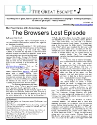 Newsletter, Created by Bob Knack and Friends, Remembers the Browsers on the SMN Network and Contains Articles for All Aficionados Might Play a Little