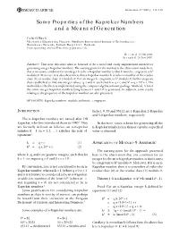 Some Properties of the Kaprekar Numbers and a Means of Generation