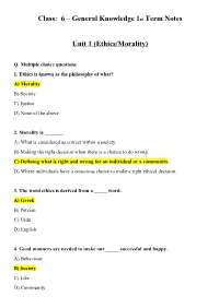 Class: 6 – General Knowledge 1St Term Notes Unit 1 (Ethics/Morality)