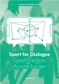 Sport for Dialogue Good Practices Around Europe
