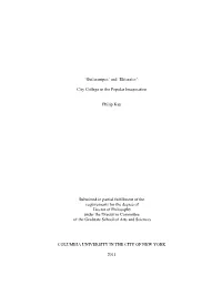 City College in the Popular Imagination Philip Kay Submitted in Partial Fulfillment Of