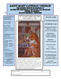 Confessions: from 9AM-3PM ***************** Monday/Friday St