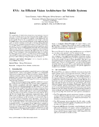 EVA: an Efficient Vision Architecture for Mobile Systems