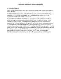 HABS Public Data Release 2.0 Non-Imaging Notes A. Common