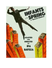 Infants of the Spring Student Matinee