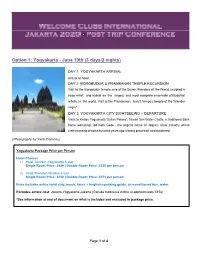 Option 1: Yogyakarta - June 19Th (3 Days/2 Nights)