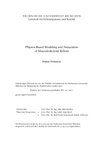 Physics-Based Modeling and Simulation of Musculoskeletal Robots