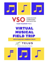 Virtual Musical Field Trip with Maestro Andrew Crust
