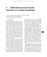 9 Multi-Dimensional Transfer Functions for Volume Rendering