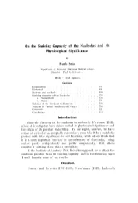 On the Staining Capacity of the Nucleolus and Its Physiological Significance