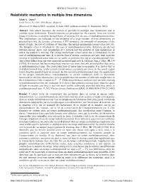 Relativistic Mechanics in Multiple Time Dimensions Milen V