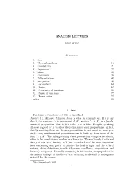 ANALYSIS LECTURES Contents 1. Sets 1 2. the Real Numbers 10 3