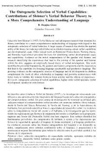 The Ontogenetic Selection of Verbal Capabilities: Contributions of Skinner’S Verbal Behavior Theory to a More Comprehensive Understanding of Language R