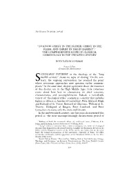 “To Know Christ in the Father, Christ in the Flesh, and Christ in the Eucharist”:1 the Comprehensive Scope of Classical Christology in the Twelfth Century