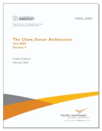 The Client/Server Architecture DES-0005 Revision 4